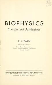 Cover of: Biophysics by Edmund Jeremiah Casey