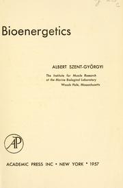 Cover of: Bioenergetics. | Albert Szent-GyГ¶rgyi