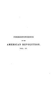 Cover of: Correspondence of the American Revolution by Jared Sparks, Jared Sparks