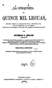 Cover of: La conquista de quince mil leguas: Estudio sobre la traslacion de la Frontera Sud de la ...