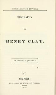 Cover of: Biography of Henry Clay.