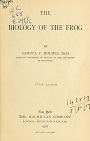 Cover of: The biology of the frog.