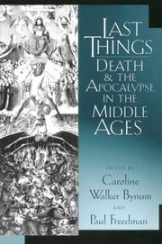 Cover of: Last Things: Death and the Apocalypse in the Middle Ages (The Middle Ages Series)