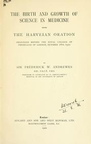 Cover of: The birth and growth of science in medicine. by Andrewes, Frederick William Sir