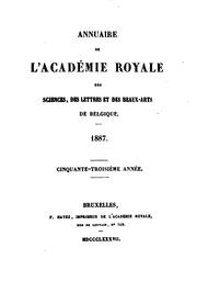 Cover of: Annuaire de l'Académie royale de Belgique =: Jaarboek van Koninklijke Belgische Academie by Académie Royale des Sciences, des lettres et des beaux-arts de Belgique, Académie Royale des Sciences, des lettres et des beaux-arts de Belgique