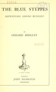 Cover of: The blue steppes by Gerard Shelley