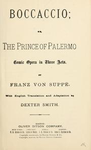 Cover of: Boccaccio : or, The Prince of Palermo: comic opera in three acts