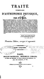Cover of: Traité élémentaire d'astronomie physique by Jean-Baptiste Biot