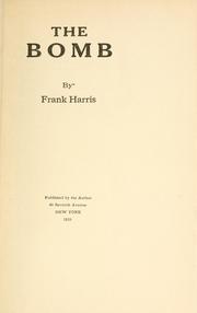 Cover of: The bomb by Frank Harris