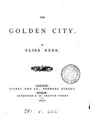 Cover of: The golden city by Eliza Kerr