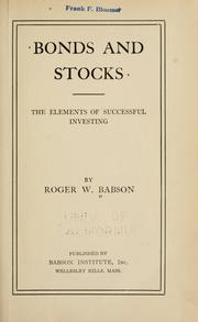 Cover of: Bonds and stocks by Babson, Roger Ward