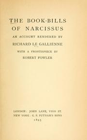 Cover of: The book-bills of Narcissus by Richard Le Gallienne