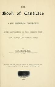 Cover of: The book of Canticles by with restoration of the Hebrew text and explanatory and critical notes by Paul Haupt.