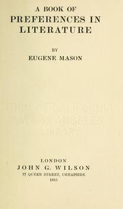 Cover of: A book of preferences in literature by Eugene Mason