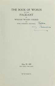 The book of words of the pageant of William Woods College by Ethel Theodora Rockwell