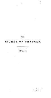 Cover of: The Riches of Chaucer: In which His Impurities Have Been Expunged, His ...