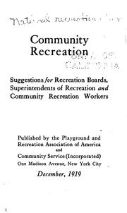 Cover of: Community Recreation: Suggestions for Recreation Boards, Superintendents of ...