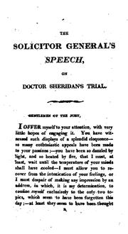 A Report of the Speeches of Charles Kendal Bushe, Esq. (His Majesty's Solicitor General,) in the ... by Charles Kendal Bushe , Great Britain. Court of King's Bench., William Downes