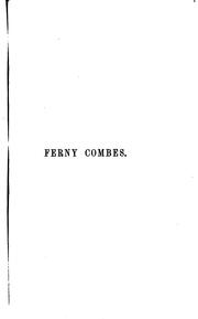 Cover of: Ferny Combes: A Ramble After Ferns in the Glens and Valleys of Devonshire