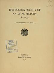 Cover of: The Boston Society of Natural History, 1830-1930.