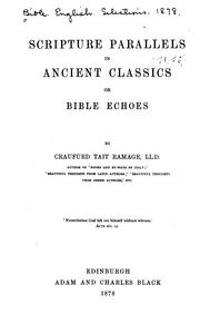 Cover of: Scripture Parallels in Ancient Classics: Or, Bible Echoes by Craufurd Tait Ramage