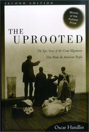 Cover of: The Uprooted by Oscar Handlin, Oscar Handlin, Oscar Handlin, Oscar Handlin