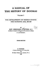 Cover of: A Manual of the History of Dogmas by Bernard John Otten