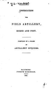 Cover of: Instruction for Field Artillery, Horse and Foot