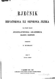 Cover of: Rječnik hrvatskoga ili srpskoga jezika by Jugoslavenska akademija znanosti i umjetnosti., Đura Daničić