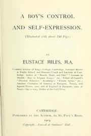 Cover of: A boy's control and self-expression by Eustace Miles