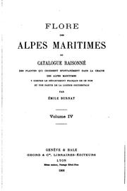 Flore des Alpes maritimes; ou, Catalogue raisonné des plantes qui croissent spontanément dans la .. by Emile Burnat