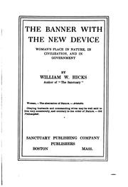 The Banner with the New Device: Women's Place in Nature, in Civilization ... by William Watkin Hicks , Golden Light