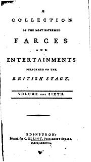 A collection of the most esteemed farces and entertainments performed on the British stage ... by Pre-1801 Imprint Collection (Library of Congress)