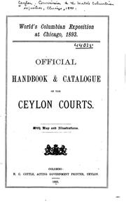 Cover of: Official Handbook & Catalogue of the Ceylon Courts: With Map and Illustrations