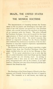 Cover of: Brazil, the United States and the Monroe doctrine: article published in the Journal do commercio of Rio de Janeiro, January 20th, 1908.