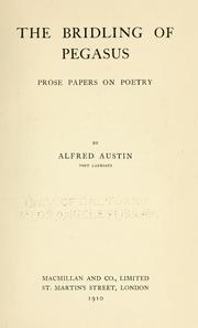 Cover of: The bridling of Pegasus by Austin, Alfred