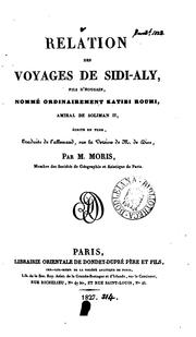 Cover of: Relation des voyages de Sidi-Aly, écrite en turc, tr. de l'allemand par m. Moris by Ali Reis Seydi