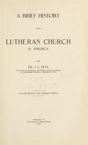 Cover of: A brief history of the Lutheran church in America by Juergen Ludwig Neve
