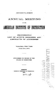 Cover of: Annual Meeting: Proceedings, Constitution, List of Active Members, and Addresses by American Institute of Instruction
