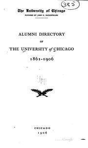 Cover of: Alumni Directory of the University of Chicago 1861-1906