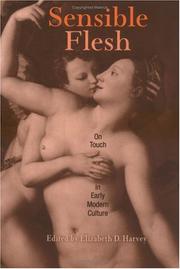 Cover of: Sensible Flesh: On Touch in Early Modern Culture