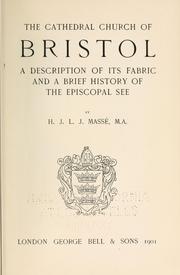 Cover of: The cathedral church of Bristol by H. J. L. J. Massé