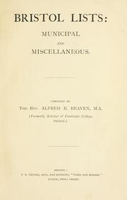 Cover of: Bristol lists: municipal and miscellaneous. by Alfred Beaven Beaven
