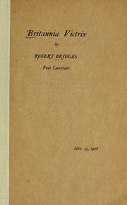 Cover of: Britannia victrix by Robert Seymour Bridges