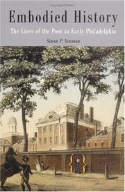 Cover of: Embodied History: The Lives of the Poor in Early Philadelphia (Early American Studies)