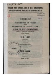 Cover of: Forest Pest Control Act of 1947, Amendments and Cooperative Agreements ...