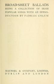 Cover of: Broadsheet ballads by Padraic Colum
