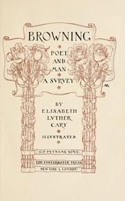 Cover of: Browning, poet and man: a survey