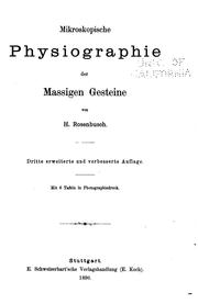 Cover of: Mikroskopische Physiographie der Mineralien und Gesteine: Ein Hl̈fsbuch bei mikroskopischen ... by Harry Rosenbusch, Harry Rosenbusch