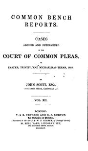 Cover of: Common Bench Reports: Cases Argued and Determined in the Court of Common Pleas ... 1845-[1856]